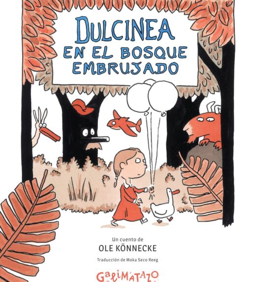 DULCINEA EN EL BOSQUE EMBRUJADO