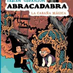 Abracadabra 3. La cabaña mágica